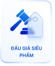 ĐẤU GIÁ SIÊU PHẨM